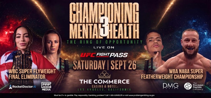 Championing Mental Health 3: The Ring of Opportunity  Boxing Event Set to Take Place at Commerce Casino and Hotel Saturday, September 26, Live on UFC Fight Pass®