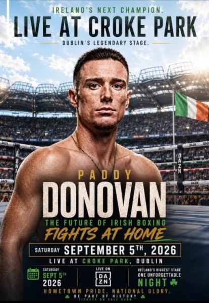 Fighting at Croke Park in front of 80,000 fans on Katie Taylor’s farewell card is a dream come true for IBF No. 1 welterweight Paddy Donovan