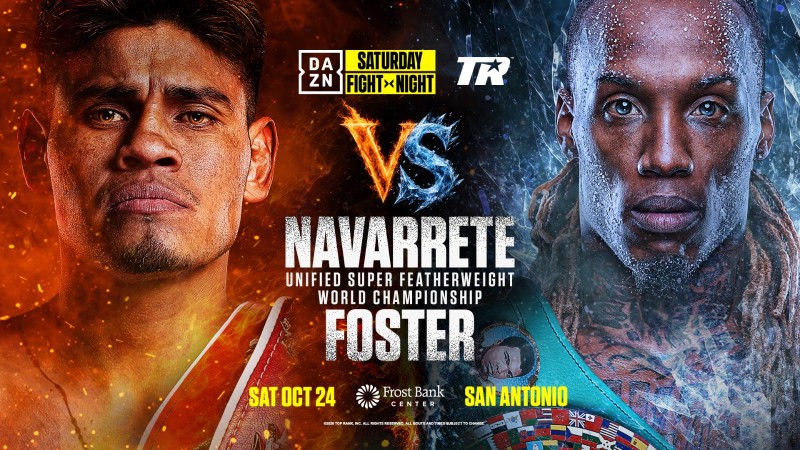 Emanuel Navarrete-O’Shaquie Foster Unification Showdown Set for Oct. 24 at Frost Bank Center in San Antonio LIVE on DAZN